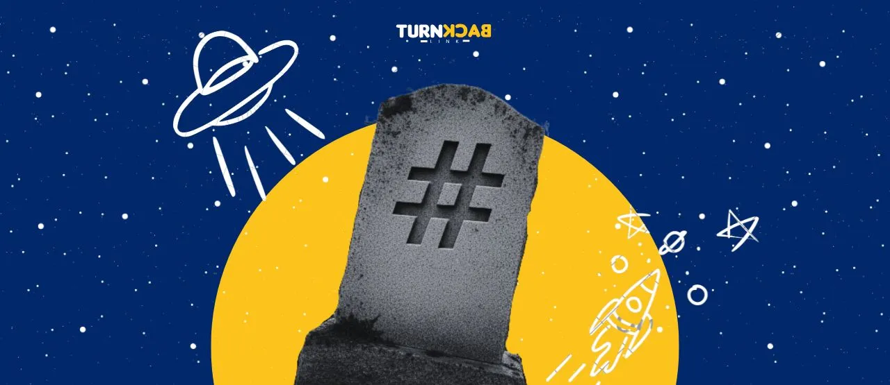 Hashtag Are Dead